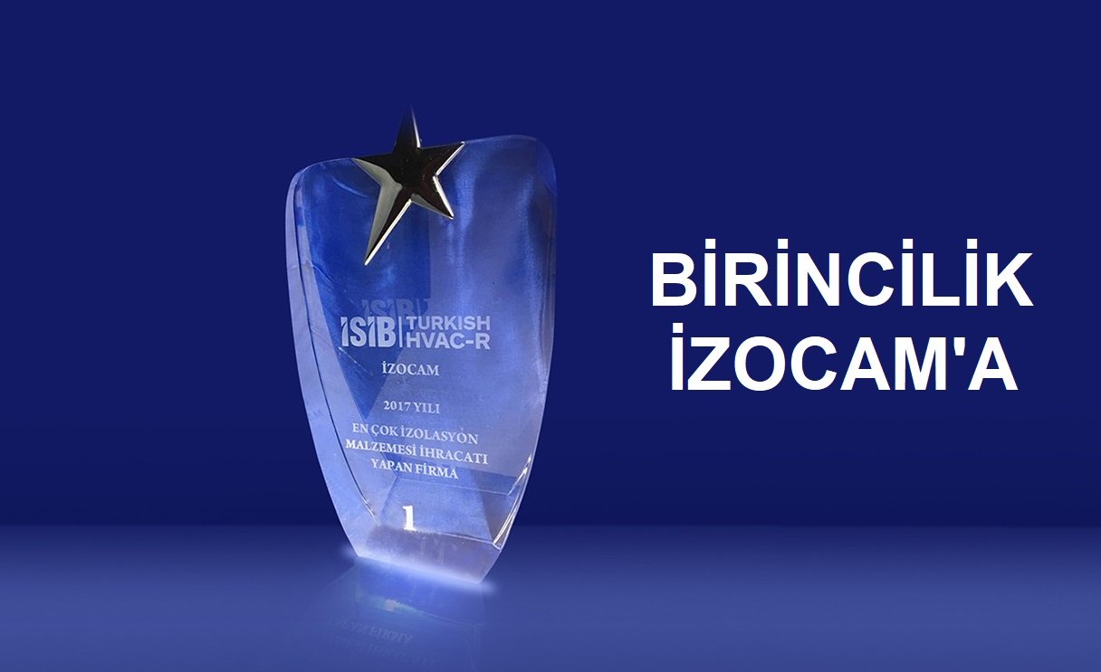 İklimlendirme Sektöründen İzocam’a İhracat Ödülü