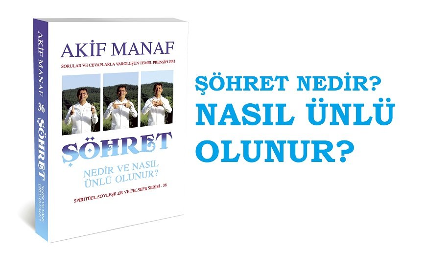Akif Manaf, yeni kitabı Şöhret Nedir ve Nasıl Ünlü Olunur?