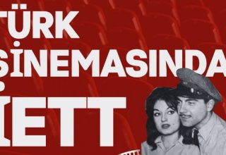 Türk Sinemasında İETT Beyoğlu’nda